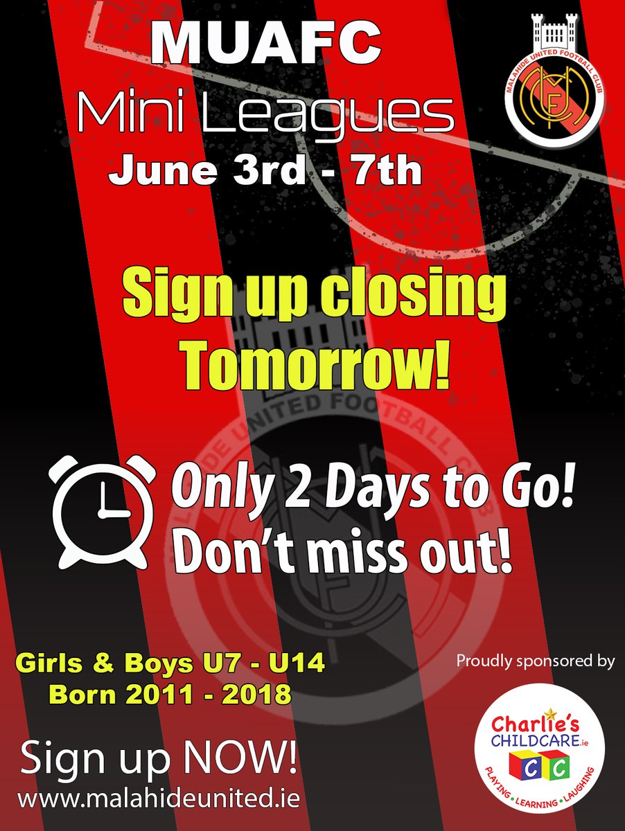 📣 Last Chance for sign up 📣

Sign up for our Mini leagues is closing this Wednesday May 28th 

Please sign up your son or daughter to avoid disappointment at 

malahideunited.ie/mini-leagues/ 

Many thanks to the hundreds of boys and girls who have signed up 🏟️🏆