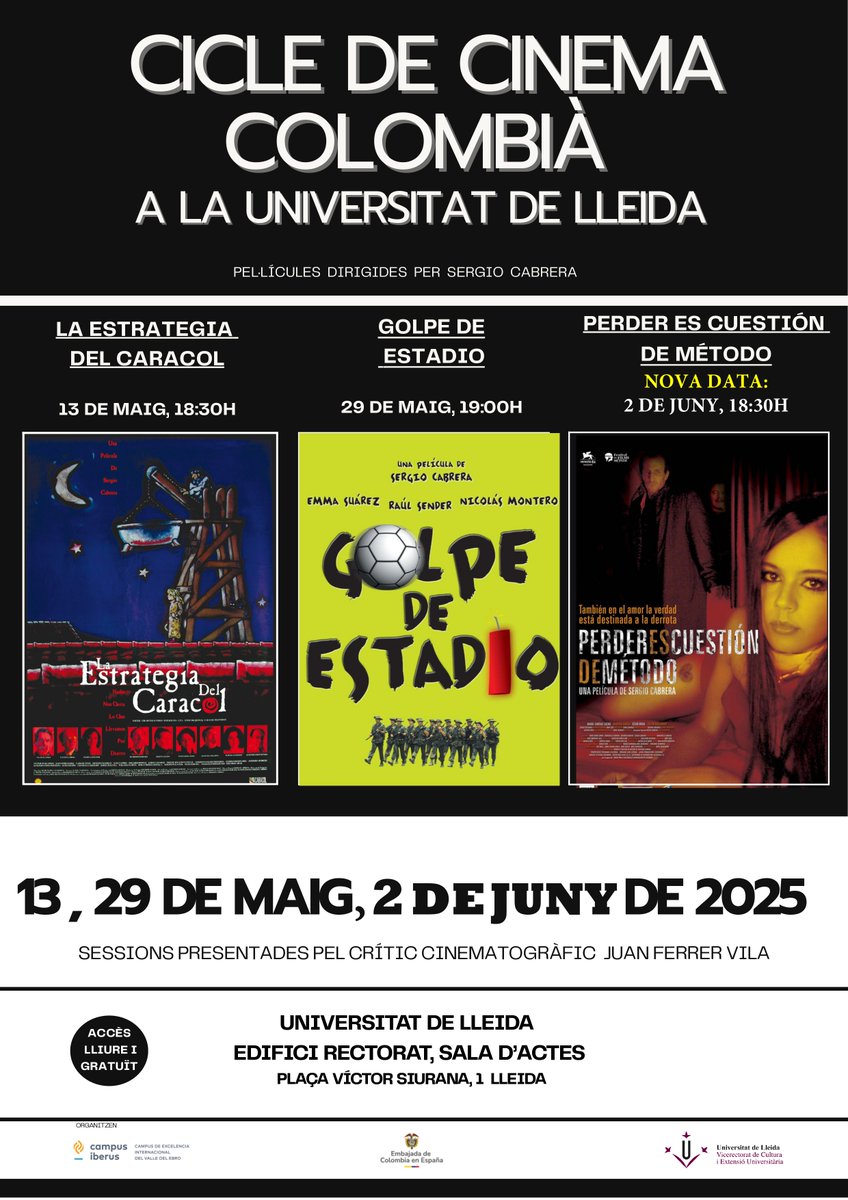 Campus Iberus (@campusiberus) on Twitter photo ¡Atención! Nueva fecha para la sesión "Perder es cuestión de método" del 🎬 Ciclo de Cine Colombiano en la <a href="/UdL_info/">Universitat de Lleida (UdL)</a> <a href="/EmbajadaColEsp/">Embajada de Colombia en España</a>
📅 2 de junio
🕚 18:30h
📍 Universitat de Lleida. Edificio Rectorado, Salón de Actos
El resto de sesiones se mantienen como estaba previsto. ¡Atención! Nueva fecha para la sesión "Perder es cuestión de método" del 🎬 Ciclo de Cine Colombiano en la <a href="/UdL_info/">Universitat de Lleida (UdL)</a> <a href="/EmbajadaColEsp/">Embajada de Colombia en España</a>
📅 2 de junio
🕚 18:30h
📍 Universitat de Lleida. Edificio Rectorado, Salón de Actos
El resto de sesiones se mantienen como estaba previsto.