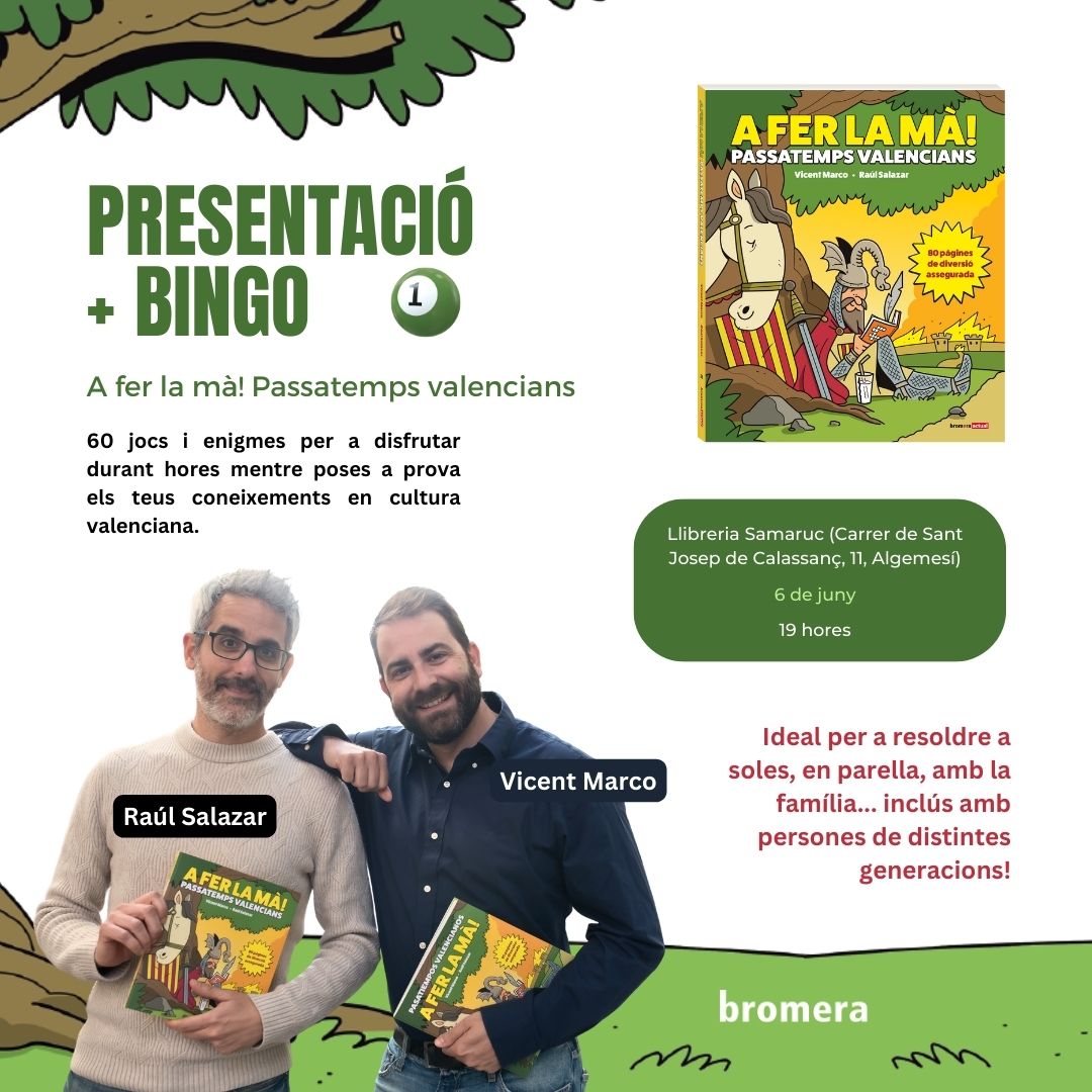 Bromera (@bromera) on Twitter photo PRESENTACIÓ + BINGO | A fer la mà! Passatemps valencians 🗣️
Pren nota de les presentacions!
#Bromera <a href="/Vicent_Marco/">Vicent Marco</a> <a href="/respetocanas/">Raúl Salazar & El Profesor Migraña</a> PRESENTACIÓ + BINGO | A fer la mà! Passatemps valencians 🗣️
Pren nota de les presentacions!
#Bromera <a href="/Vicent_Marco/">Vicent Marco</a> <a href="/respetocanas/">Raúl Salazar & El Profesor Migraña</a>