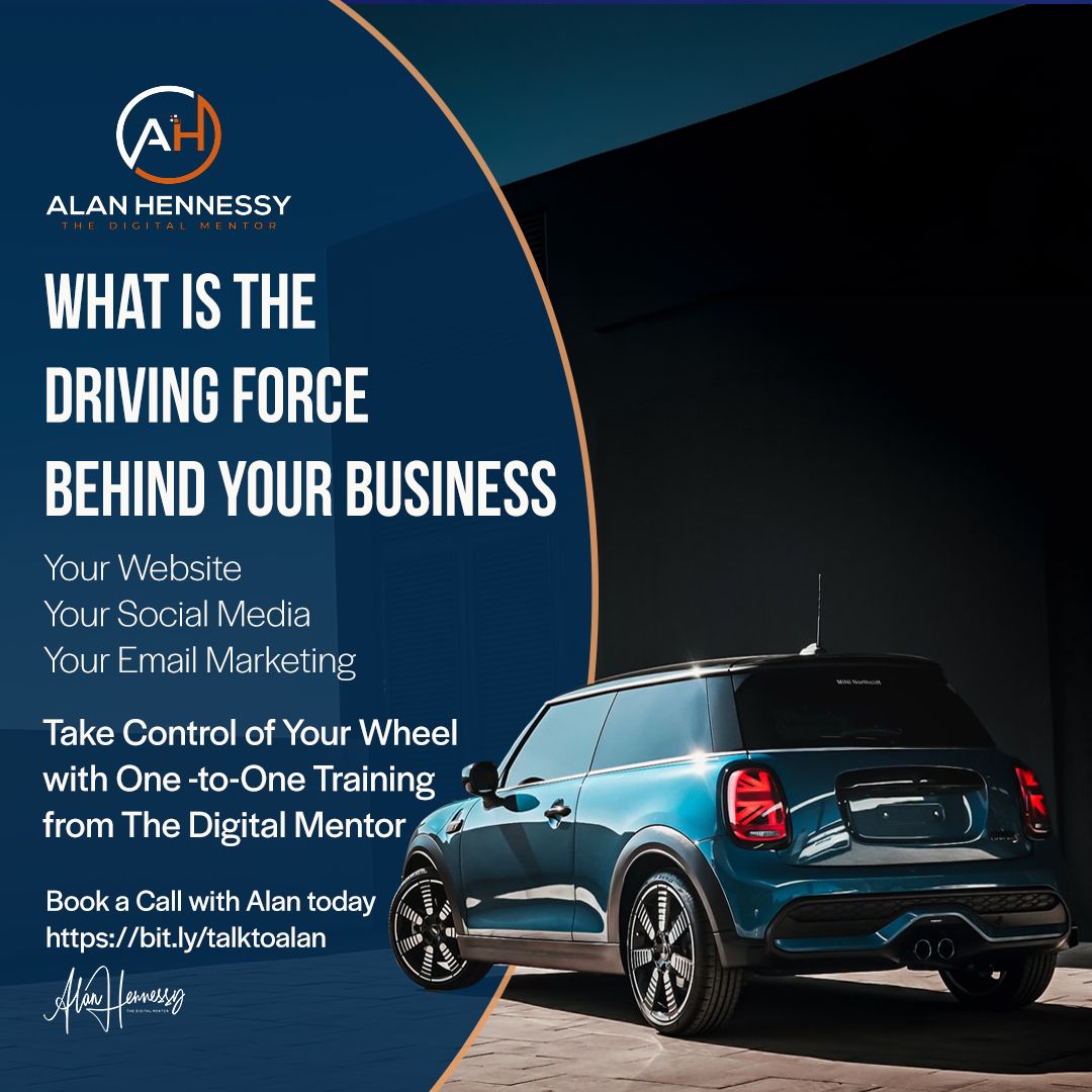 What is the Driving Force behind your business?
Your Website
Your Social Media
Your Email Marketing
Take control of your wheel with one-to-one training with the Digital Mentor 
thedigitalmentor.ie 
#Marketing #DigitalTransformation