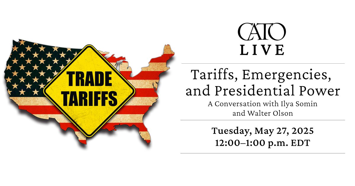Cato Institute (@catoinstitute) on Twitter photo LIVE TODAY AT 12PM ET: "Tariffs, Emergencies, and Presidential Power" with <a href="/bskorup/">Brent Skorup</a>, <a href="/walterolson/">@walterolson.bsky.social</a>, and <a href="/IlyaSomin/">Ilya Somin</a>.
WATCH: cato.org/events/tariffs… LIVE TODAY AT 12PM ET: "Tariffs, Emergencies, and Presidential Power" with <a href="/bskorup/">Brent Skorup</a>, <a href="/walterolson/">@walterolson.bsky.social</a>, and <a href="/IlyaSomin/">Ilya Somin</a>.
WATCH: cato.org/events/tariffs…