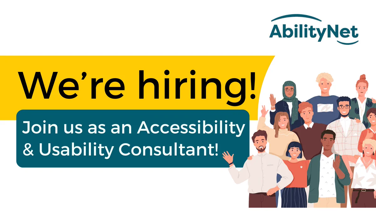 Graphic of a group of people smiling and waving. Text: We're hiring! Join us as an Accessibility and Usability consultant! 