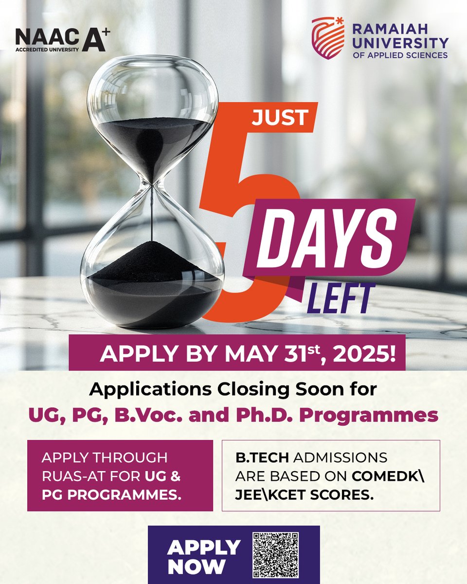 Just 5 days left! Apply to UG, PG, B.Voc &amp; Ph.D. programmes at #RUAS by May 31, 2025. 
UG/PG via RUAS-AT | BTech via COMEDK, JEE, or KCET scores. 
Limited time left — don’t miss your chance.
Scan the QR to apply now!