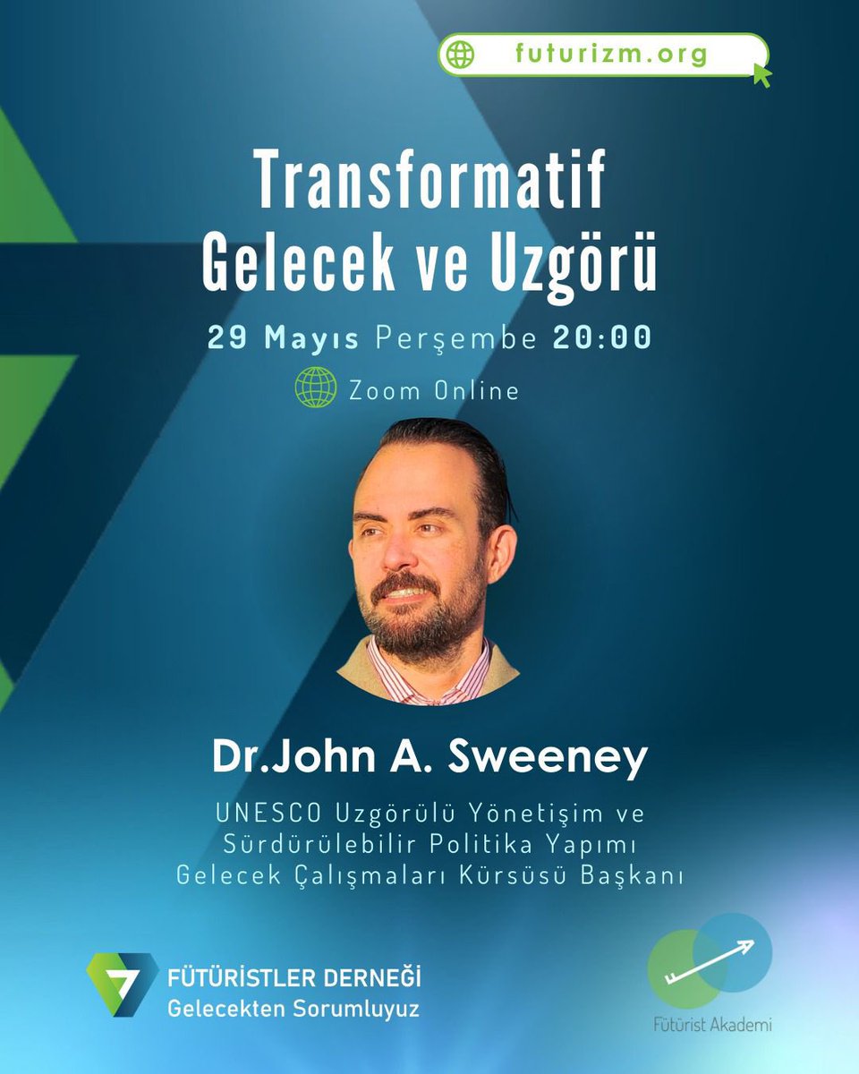 🌍 Gelecek, hayal edenlerindir—
Ama dönüşüm yaratan bir gelecek, uzgörüyle inşa edilir!

🔮 Transformatif Gelecek &amp; Uzgörü
🎙️ Dr. John A. Sweeney
📅 29 Mayıs | 🕗 20:00 | 💻 Zoom
📲 Kayıt: futurizm.org

#FuturismTurkey #Uzgörü #GelecekÇalışmaları