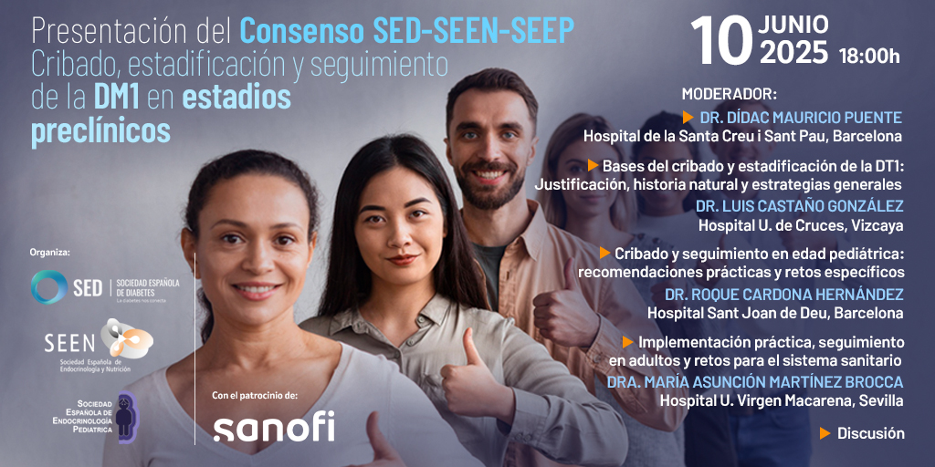 SED Diabetes (@sediabetes) on Twitter photo 🔵 Webinar conjunto SED–SEEN–SEEP
📅 10 de junio | 18:00h
📌 Presentación del Consenso sobre cribado, estadificación y seguimiento de la diabetes tipo 1 en estadios preclínicos, una guía clave para avanzar en la detección temprana y el abordaje integral de la #DM1.
🔗 Inscripción 🔵 Webinar conjunto SED–SEEN–SEEP
📅 10 de junio | 18:00h
📌 Presentación del Consenso sobre cribado, estadificación y seguimiento de la diabetes tipo 1 en estadios preclínicos, una guía clave para avanzar en la detección temprana y el abordaje integral de la #DM1.
🔗 Inscripción