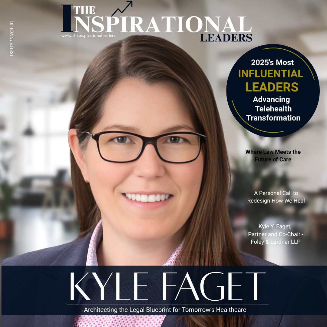 The Inspirational Leaders (@inspiratio29631) on Twitter photo Honored to feature #KyleFaget, Partner & Co-Chair at <a href="/FoleyandLardner/">Foley & Lardner LLP</a>, as one of 2025’s Most Influential Leaders Advancing Telehealth! 🩺💡
Read her inspiring journey: rb.gy/6bctgn
#Telehealth #DigitalHealth #WomenInLaw #FemTech #HealthTech #TheInspirationalLeaders Honored to feature #KyleFaget, Partner & Co-Chair at <a href="/FoleyandLardner/">Foley & Lardner LLP</a>, as one of 2025’s Most Influential Leaders Advancing Telehealth! 🩺💡
Read her inspiring journey: rb.gy/6bctgn
#Telehealth #DigitalHealth #WomenInLaw #FemTech #HealthTech #TheInspirationalLeaders