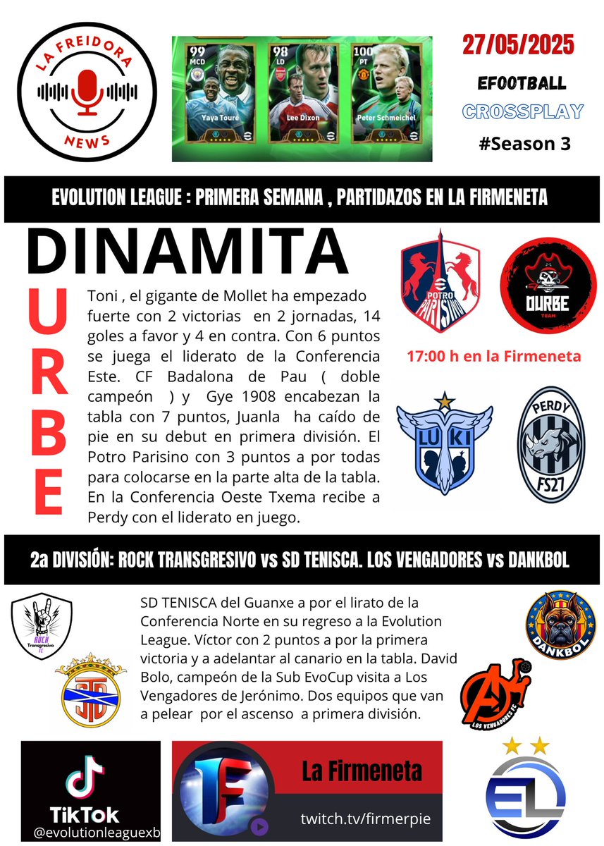 Primera semana de la Season 3 de la <a href="/EvolutionLeagu3/">Evolution League</a> #Efootball2025 y primer día de casteos con los partidos más interesantes de la jornada <a href="/durbe88/">Toni</a> <a href="/arantelli9/">arantelli9</a> <a href="/Pau_lara24/">Pau Lara Soler</a> <a href="/txemabutrera/">Txemabutrera</a> <a href="/Perdy_9/">P e r d y 🤙⚽</a> <a href="/capitanorc78/">capitanorch@hotmail.com</a> <a href="/lobatoabel/">Abel Lobato Ramos</a> <a href="/Petrakiev93/">sasho petrakiev</a> <a href="/josueiba05/">Josu</a>