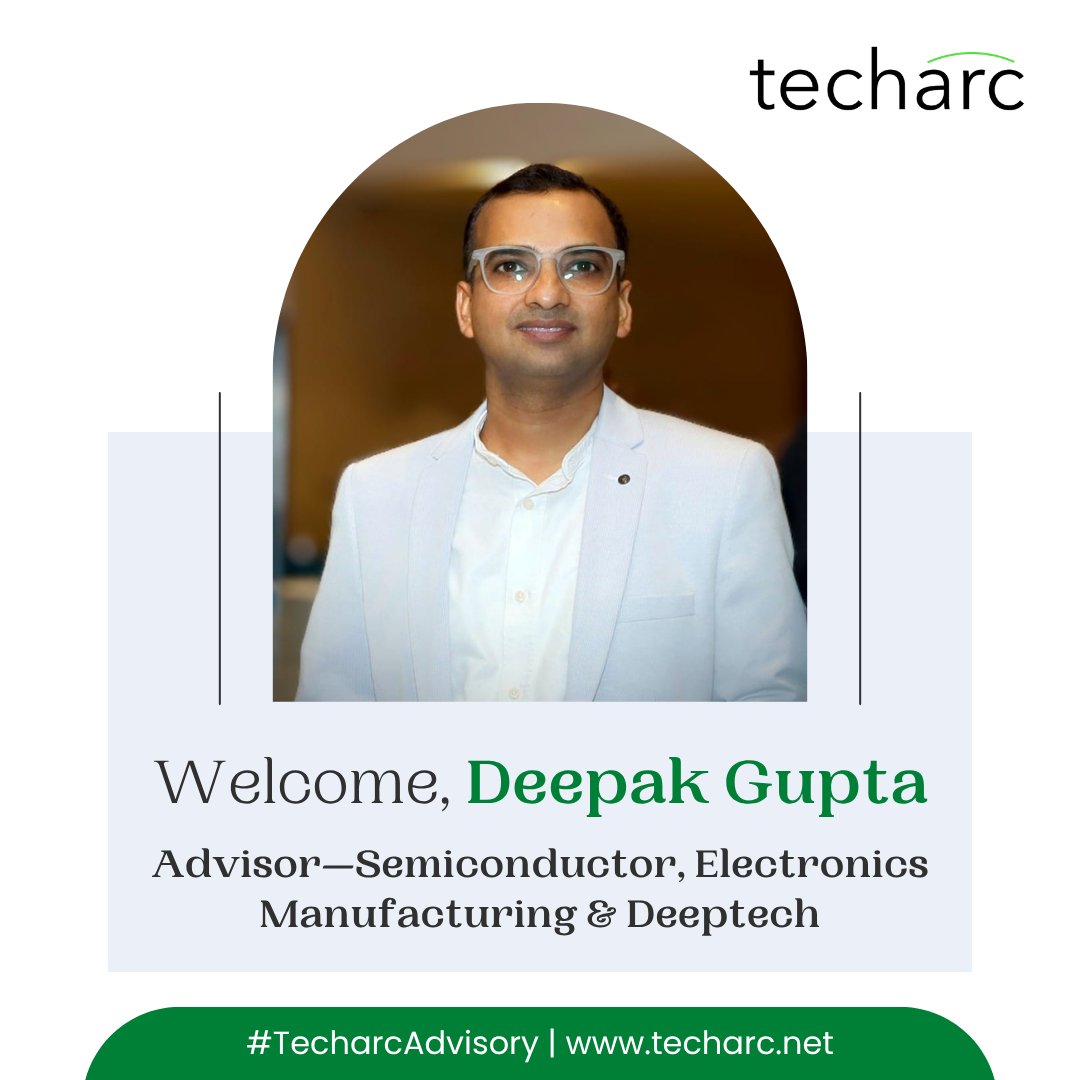 techarcinsights's tweet image. We’re excited to welcome Deepak Gupta as a Strategic Advisor to Techarc, strengthening our capabilities in semiconductors, electronics manufacturing, and Deeptech consulting.
#CXOInsights #StrategicConsulting #ChipDesign #TechLeadership #DeeptechIndia #BenchmarkWithTecharc