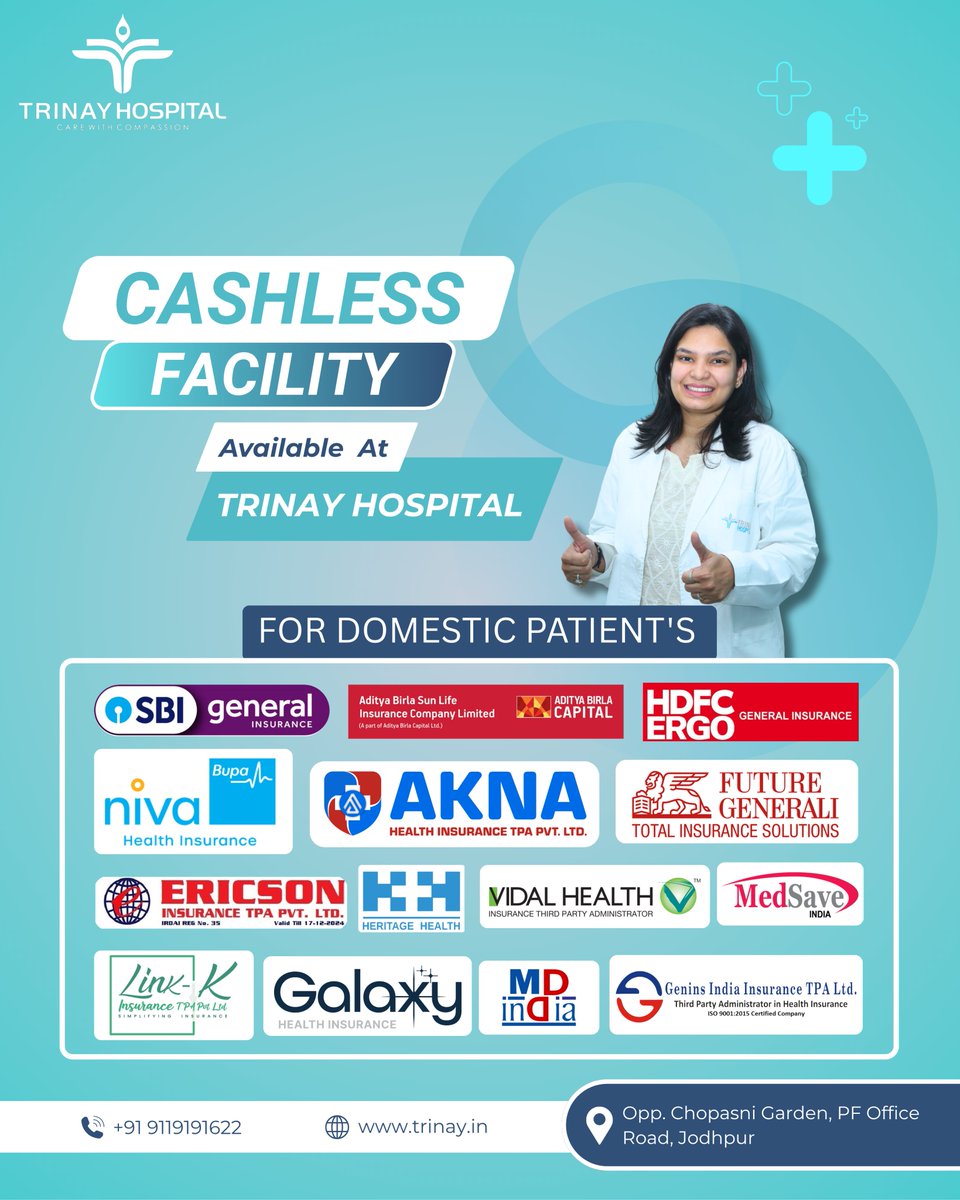 trinayhospital's tweet image. Trinay Hospital now offers a Cashless Facility for domestic patients via top insurers like SBI, Aditya Birla, HDFC ERGO, Niva Bupa &amp;amp; more. More TPAs joining soon! Quality care, stress-free billing.
#TrinayHospital #CashlessFacility #HealthInsurance #JodhpurHospitals