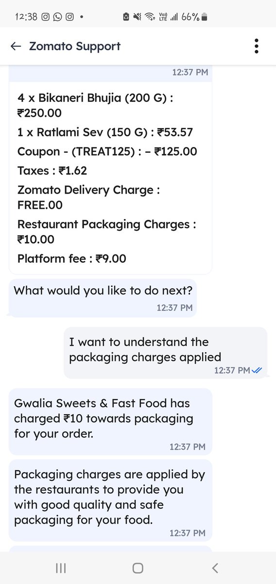 p_nkur's tweet photo. Hi @zomato can u explain me why packaging charge? 
As restaurant itselt sell in it name. 

Pic-2 (it's restaurant name) where there is no container for this package. They used only small bag and it is clearly written Gwalia. Why they charging? 

@zomatocare @jagograhakjago https://t.co/chwChp5N4O