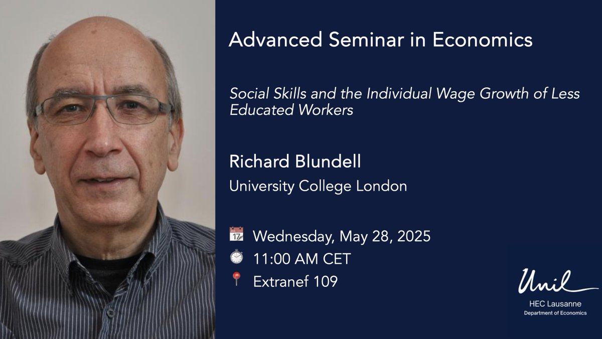 HEC Lausanne | Department of Economics (@heclausanneecon) on Twitter photo 📢 We're excited to host <a href="/R_Blundell_UCL/">Richard Blundell</a> from <a href="/EconUCL/">UCL Economics</a> for the Advanced Seminar in Economics! He'll talk about: "Social Skills and the Individual Wage Growth of Less Educated Workers". Join us for this insightful discussion! 🌟 #ThisIsEconomics
👉 Details: bit.ly/4muc0IJ 📢 We're excited to host <a href="/R_Blundell_UCL/">Richard Blundell</a> from <a href="/EconUCL/">UCL Economics</a> for the Advanced Seminar in Economics! He'll talk about: "Social Skills and the Individual Wage Growth of Less Educated Workers". Join us for this insightful discussion! 🌟 #ThisIsEconomics
👉 Details: bit.ly/4muc0IJ