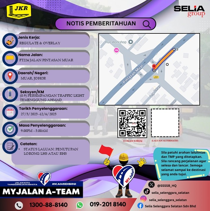 Notis Pemberitahuan

Jenis kerja : Regulate &amp; Overlays
Lokasi: FT224 Jalan Pintasan Muar
Daerah/Negeri :  Muar, Johor
Landmark : PersimpanganTraffic Light TemenggungAhmad

#seliahebahan #seliaaduan