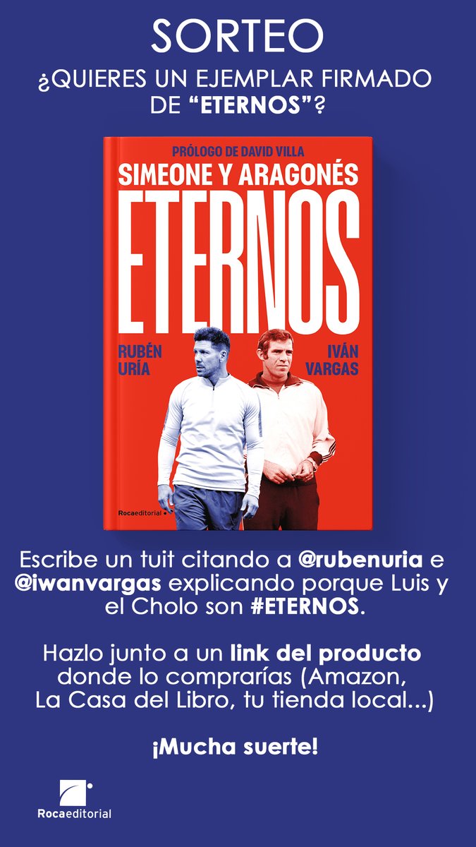 Iván Vargas (@iwanvargas) on Twitter photo 🔴⚪️𝐒𝐨𝐫𝐭𝐞𝐨
¿Quieres un ejemplar de ETERNOS?
1. RT y MG a este post.
2. Explica porque Luis y el Cholo son #ETERNOS
3. Cita a <a href="/rubenuria/">Rubén Uría</a> e <a href="/iwanvargas/">Iván Vargas</a>
4. Un link al libro en la tienda en que lo comprarías.
amazon.es/Eternos-Simeon… 🔴⚪️𝐒𝐨𝐫𝐭𝐞𝐨
¿Quieres un ejemplar de ETERNOS?
1. RT y MG a este post.
2. Explica porque Luis y el Cholo son #ETERNOS
3. Cita a <a href="/rubenuria/">Rubén Uría</a> e <a href="/iwanvargas/">Iván Vargas</a>
4. Un link al libro en la tienda en que lo comprarías.
amazon.es/Eternos-Simeon…