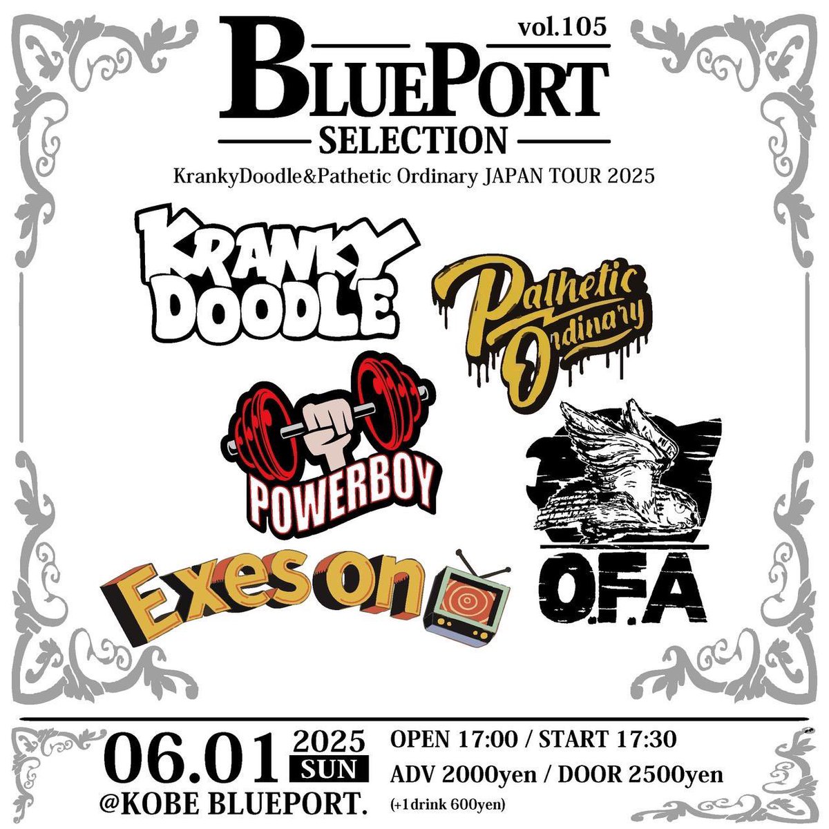 POchickenjoy's tweet photo. 2025.06.01(SUN)
Kobe BLUEPORT.

BLUEPORT SELECTION vol.105
-KrankyDoodle&amp;Pathetic Ordinary JAPAN TOUR 2025-

Kranky Doodle(Singapore)
Pathetic Ordinary(Singapore)
POWERBOY
Exes on TV
O.F.A

Open 17:00/ Start 17:30
Adv2000yen / door2500yen https://t.co/F78ASRQs6Z