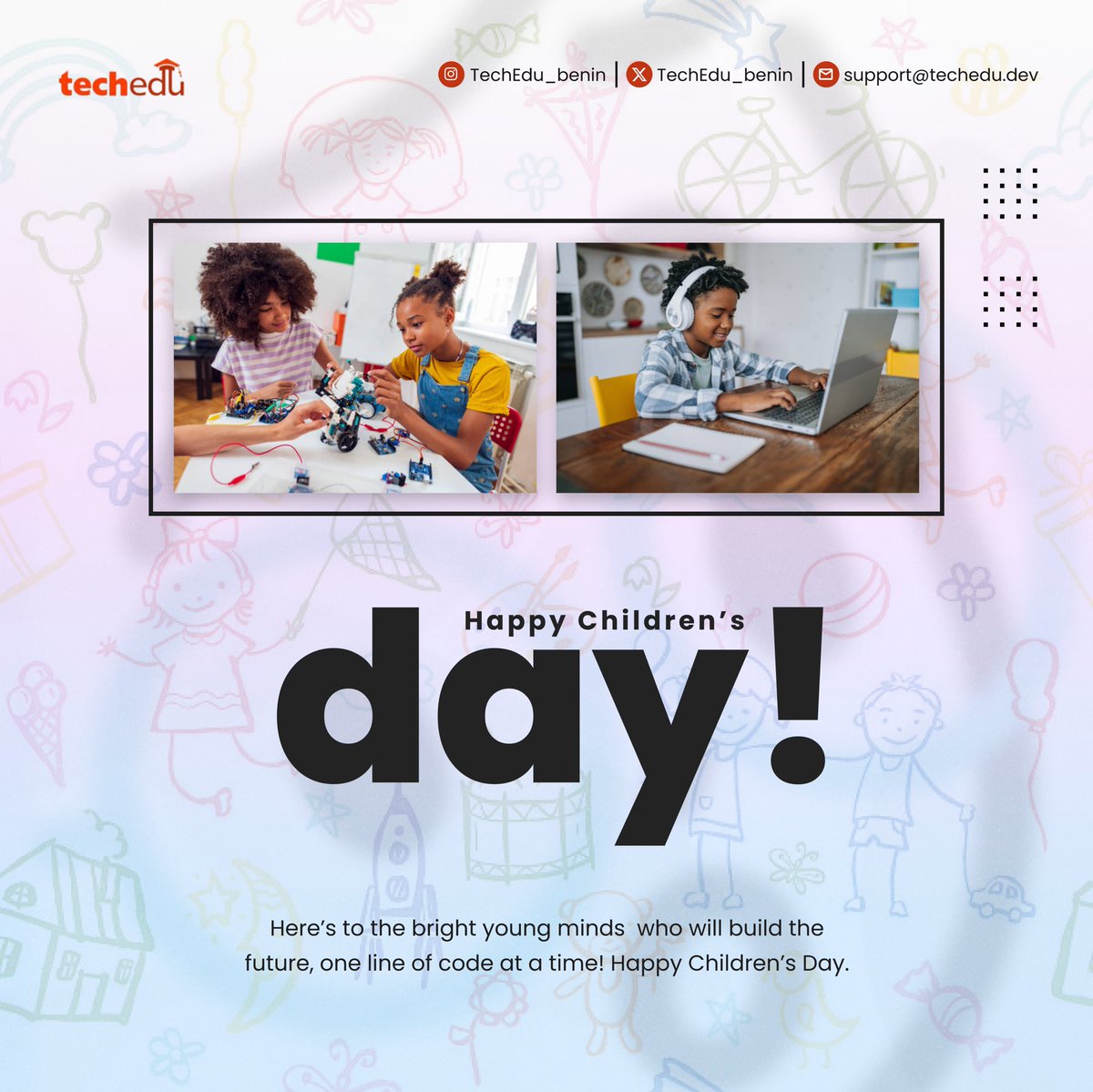 techedu_benin's tweet image. Happy Children’s Day to the leaders of tomorrow.🥳

#TechEdu #TechAcademyInBeninCity #ChildrensDay