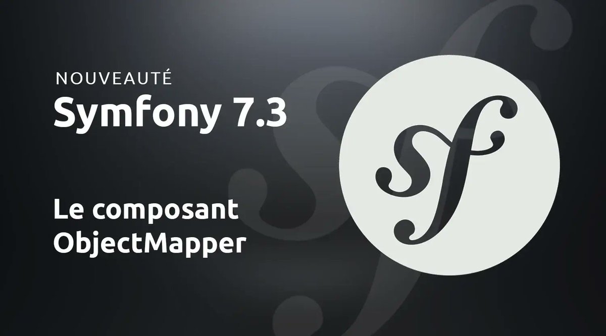 Après JsonPath, découvrez le composant ObjectMapper : une solution déclarative, lisible et flexible pour faciliter le mapping d’objets. Il améliore la clarté et la maintenabilité du code, tout en s’intégrant naturellement à l’écosystème Symfony : les-tilleuls.coop/blog/objectmap…