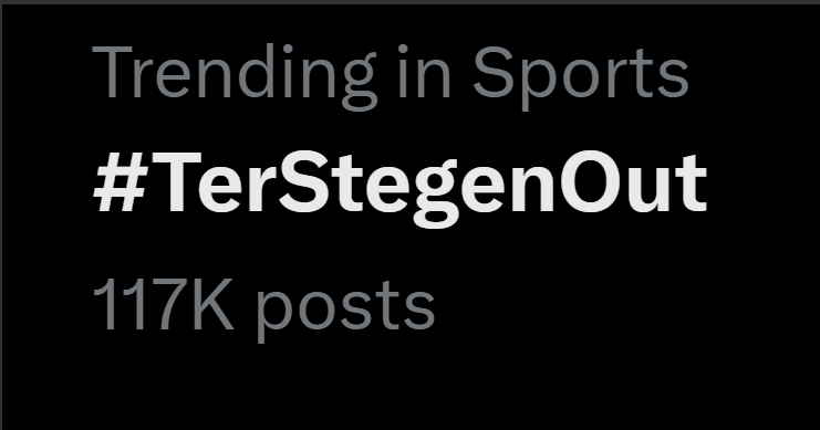 🚨 𝗡𝗘𝗪: #TerStegenOut is now trending on X!