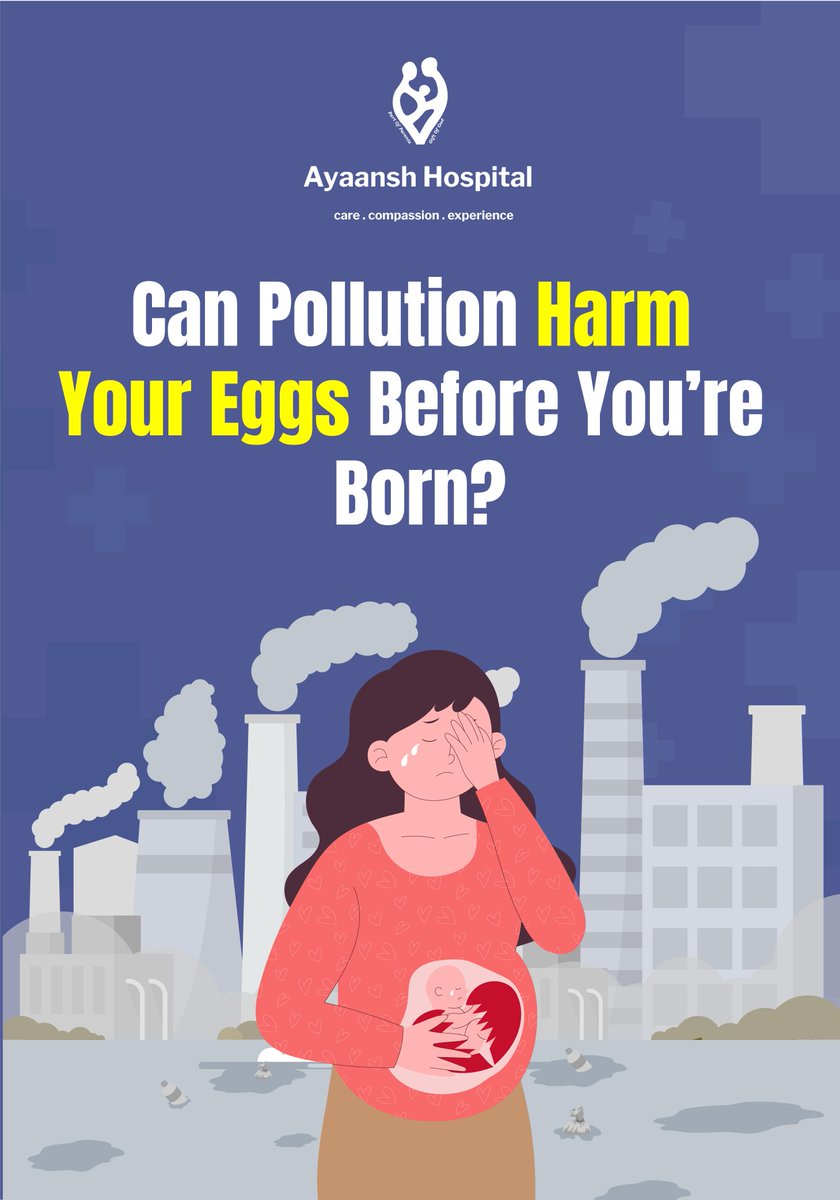 AyaanshHospital's tweet image. Research shows that exposure to pollution during pregnancy can damage a female fetus’s ovarian reserve, reducing the number and quality of eggs before birth. 

#FertilityAwareness #EnvironmentalHealth #PrenatalDevelopment #OvarianHealth #AyaanshHospital