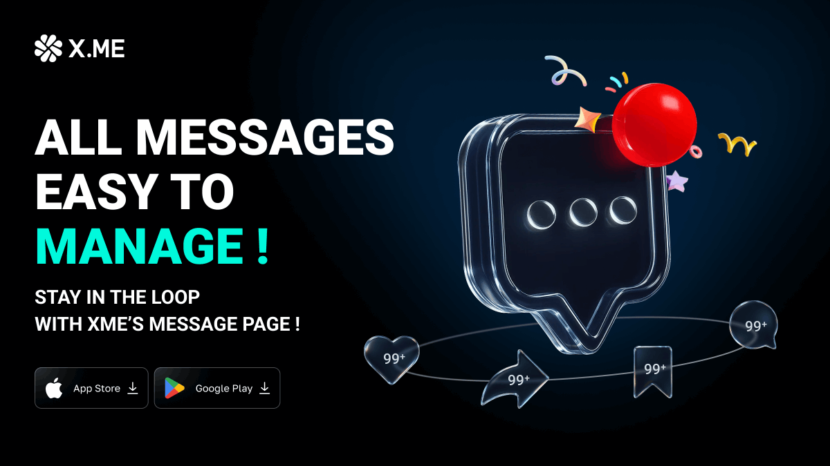 Xme_Anything's tweet photo. Stay in the loop with XME’s message page! From comments on your posts to likes and system notifications, it’s your one-stop shop for all the action.
💬 All your messages, one place, easy to manage!
#XME #SocialFi #AI #CommunityInteraction #XMEApp https://t.co/Hnq5yqSN8k