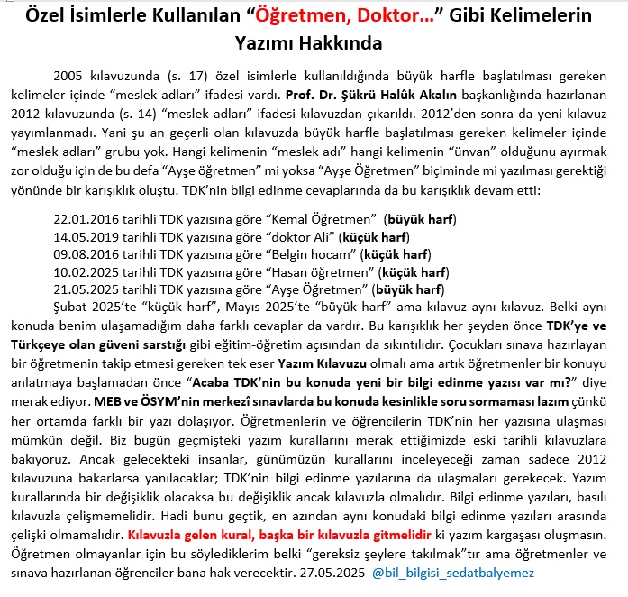 MEB ve ÖSYM, merkezî sınavlarda meslek adlarının yazımı ile ilgili kesinlikle soru sormamalı. 
Kılavuzla gelen kural kılavuzla gitmeli ki yazımda birlik sağlanabilsin.
Öğretmenler veya öğretmenlik geçmişi olanlar beni daha iyi anlayacaktır.