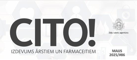 ℹ Izdots Zāļu valsts aģentūras izdevuma ārstiem un farmaceitiem "Cito!" jaunākais numurs.

Ar izdevumu iespējams iepazīties šeit 👉zva.gov.lv/lv/jaunumi-un-…