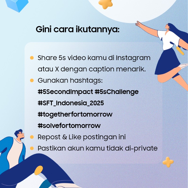 samsungID's tweet photo. Stop scrolling, start creating!
Cuma 5 detik buat nyuarain isu penting di sekitar kamu lewat #5SecondImpact Challenge. Temanya Sport & Technology/Environment ya!
Yuk, ikutan dengan cek detailnya di bawahππ»
#5sChallenge #SFT_Indonesia_2025 #togetherfortomorrow #SolveForTomorrow