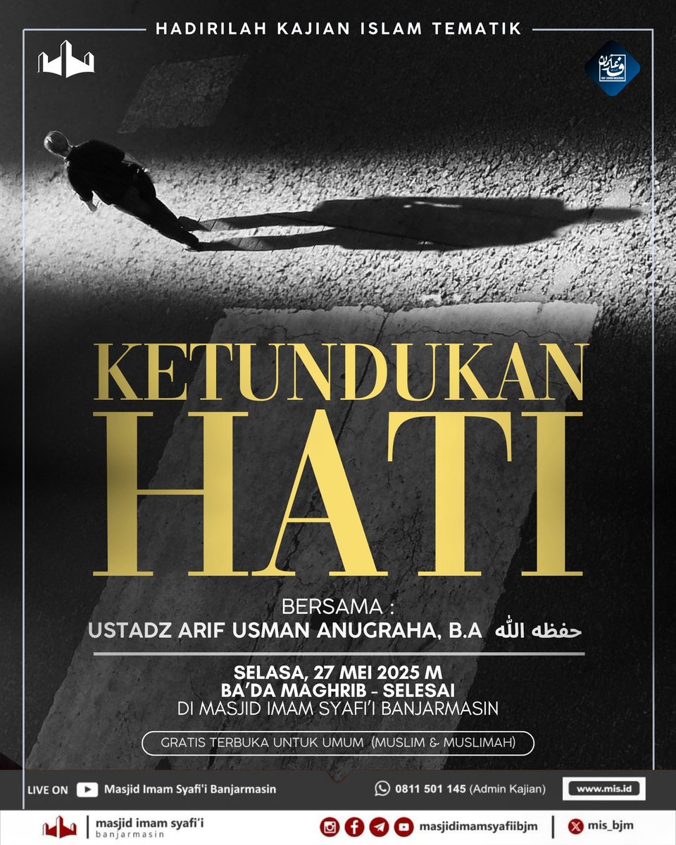 mis_bjm's tweet photo. *﷽*
📢 *Hadirilah Kajian Islam Ilmiah*
Masjid Imam Syafi'i - Banjarmasin
🏷 _Gratis &amp; terbuka untuk Umum_

🎙‍ Bersama *Ustadz Arif Usman Anugraha, B.A حفظه الله تعالى*

📚 Pembahasan *Tematik*
📖 Membahas : *Ketundukan Hati* https://t.co/oOk7Z9OuGI