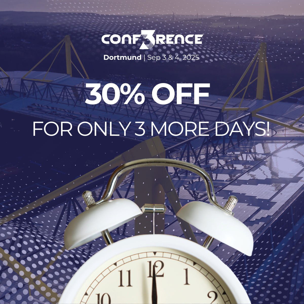 ⏰ Only 3 Days Left!
Ticket prices for hashtag#CONF3RENCE 2025 are about to go up!

Secure your spot at Germany's biggest hashtag#Web3 &amp; hashtag#AI business event in Dortmund’s iconic SIGNAL IDUNA PARK — before the 30% Early-Bird discount disappears.

📅 Sep 3–4, 2025
🎟️ Use code