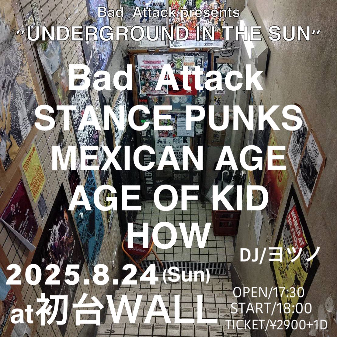 bad_attack's tweet photo. 【NEWS!!!】
久しぶりに自主企画やります。
無茶苦茶遊びに来て下さい。
よろしくお願いします!!!
8.24(Sun) 初台WALL
Bad Attack presents
"UNDERGROUND IN THE SUN"
▪️Bad Attack
▪️STANCE PUNKS
▪️MEXICAN AGE
▪️AGE OF KID
▪️HOW
DJ/ヨツノ
予約はお早めに
https://t.co/0gRaIh6jGW https://t.co/e1VjZMd19Y
