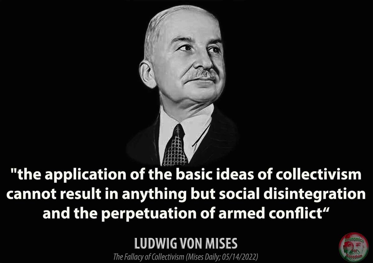 EconomicsForF's tweet image. #Mises - The Fallacy of #Collectivism 
mises.org/mises-daily/fa…