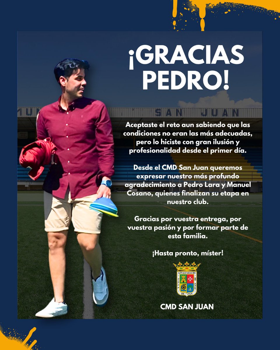 Desde el CMD San Juan queremos expresar nuestro más profundo agradecimiento a Pedro Lara <a href="/pedrolaraduran/">Pedro Lara</a> , quien finaliza su etapa en nuestro club.

Gracias por vuestra entrega, por vuestra pasión y por formar parte de esta familia.

¡Hasta pronto, míster! 💛💙