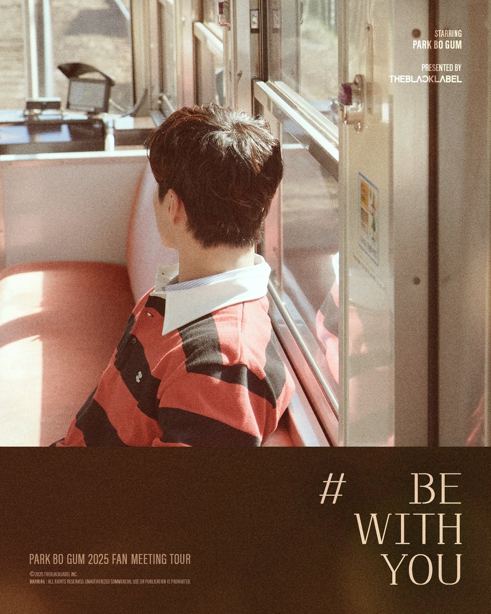 THEBLACKLABEL's tweet photo. PARK BO GUM 2025 FAN MEETING TOUR [BE WITH YOU] IN SEOUL

8/1 (FRI) 7:30PM &amp; 8/2 (SAT) 5:00PM
JANGCHUNG ARENA

COMING SOON

#PARKBOGUM #박보검 #BEWITHYOU
#THEBLACKLABEL #더블랙레이블 https://t.co/32hhoUofGc