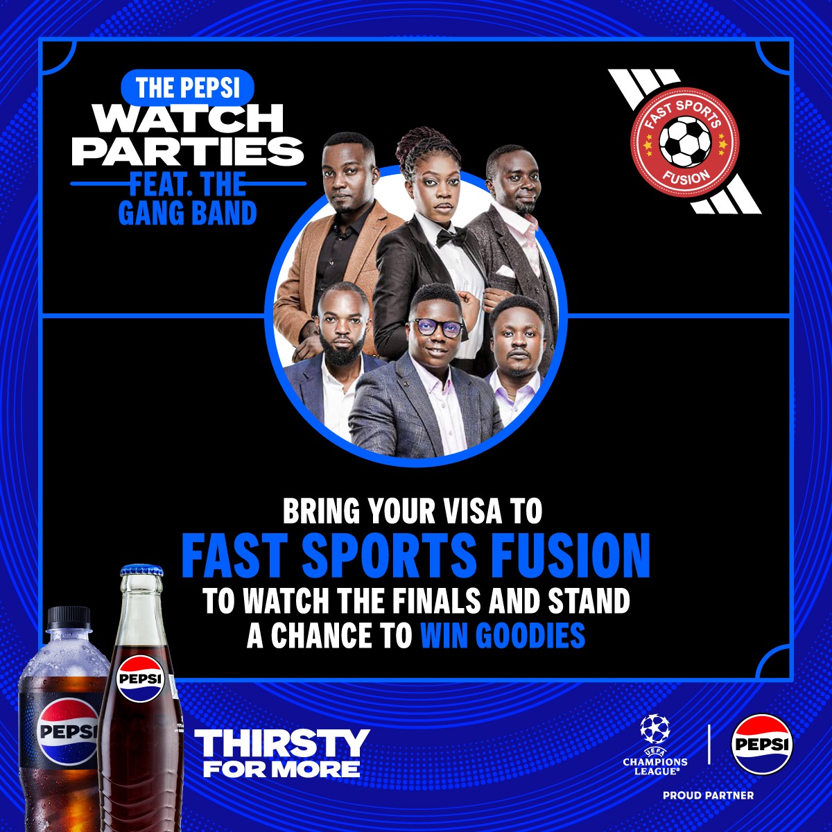 It's this weekend, Sat 31st May, Pepsi brings us the biggest UEFA Champions League Finals watch party in town, @ Fast Sports Fusion, 5th Street Industrial Area, Bugolobi.