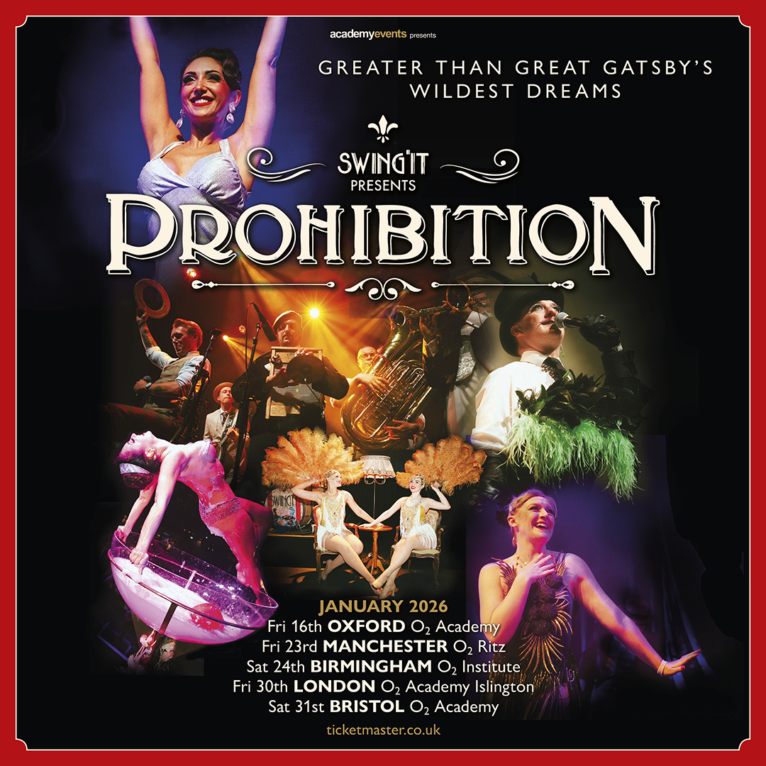 NEW: Welcome to Prohibition! Step back in time and party like it’s 1926 as on of Europe's best swing bands, Swing'it, brings the roaring 20s to life in the UK next January! Expect glitter, glamour, and Great Gatsby-style jazz. ✨

Early bird tickets on sale Friday 10am