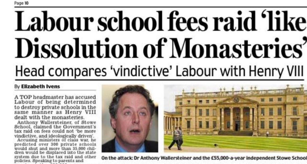 ‘Labour school fees raid like Dissolution of Monasteries.’ Spot on. Once these schools close, they will never come back. It is cultural and educational vandalism