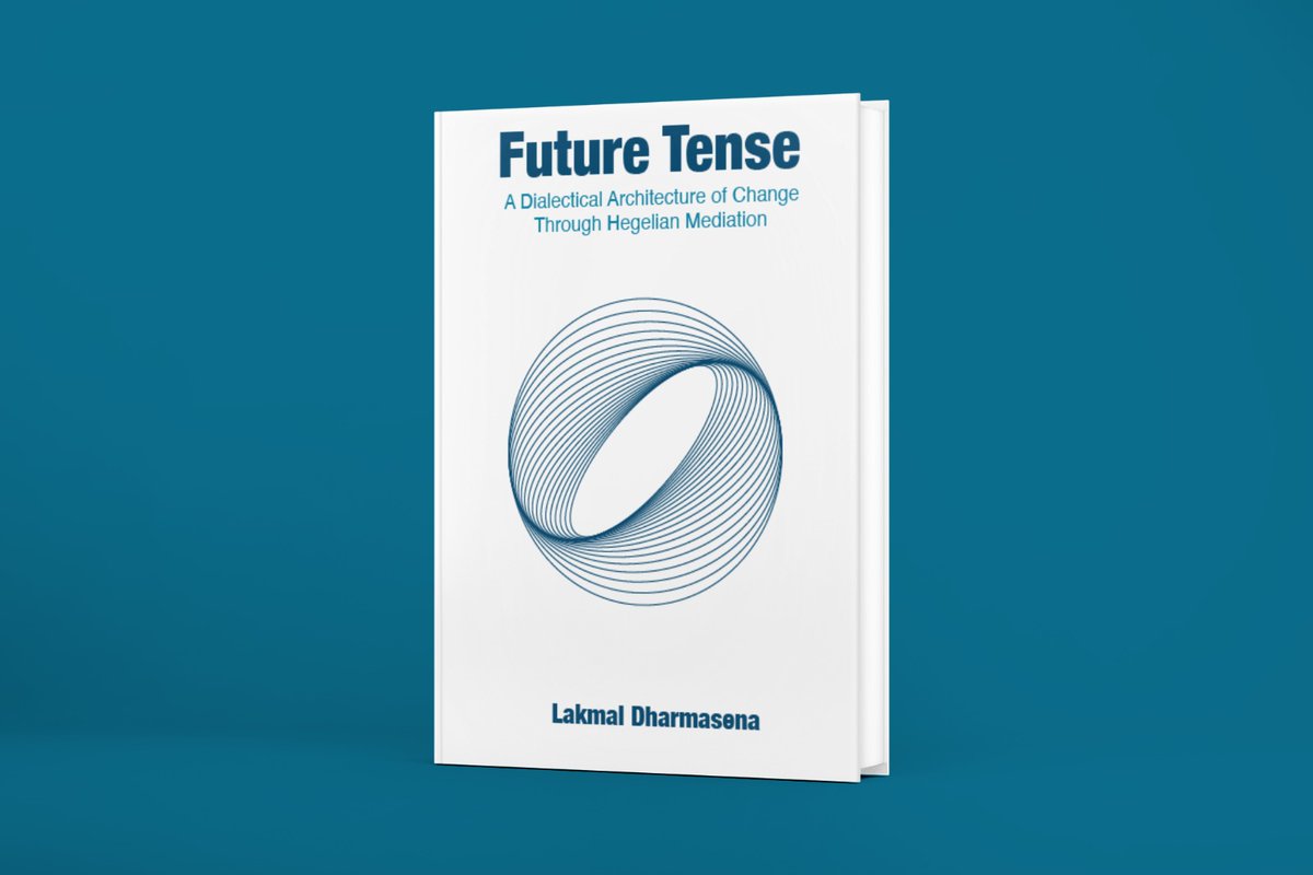 JustLakmal's tweet photo. 🌀 What if we could forecast the future—not with data, but with contradiction?

📘 Future Tense is a Hegel-inspired model of change—for thinkers, skeptics, &amp; builders of better futures.

💥 Crises erupt. Here's how to read them.

#IdeasThatMatter
#IntellectualResistance https://t.co/o4ihV1NZfB