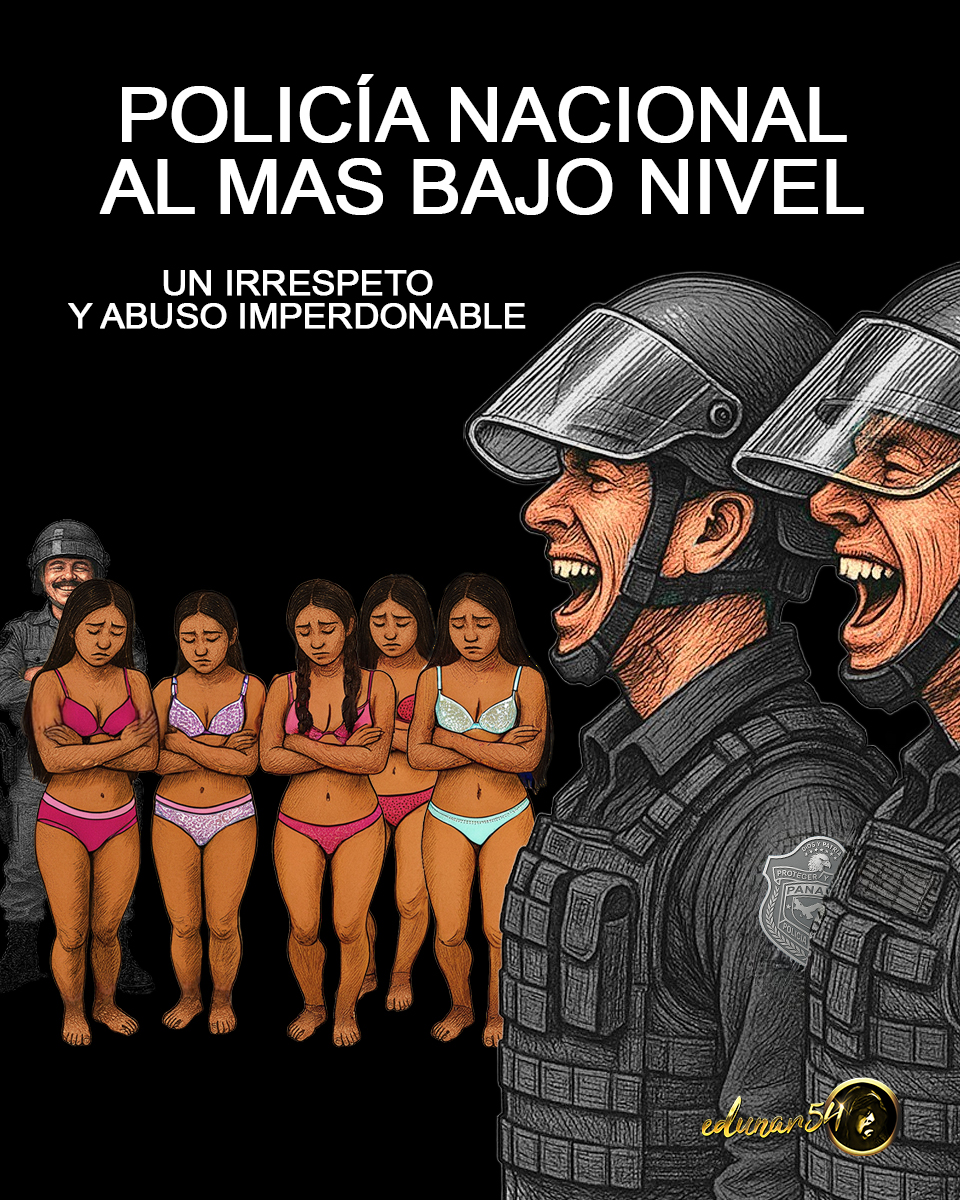 Exigimos la inmediata destitución de todos los agentes de la Policía Nacional involucrados en este vergonzoso acto!