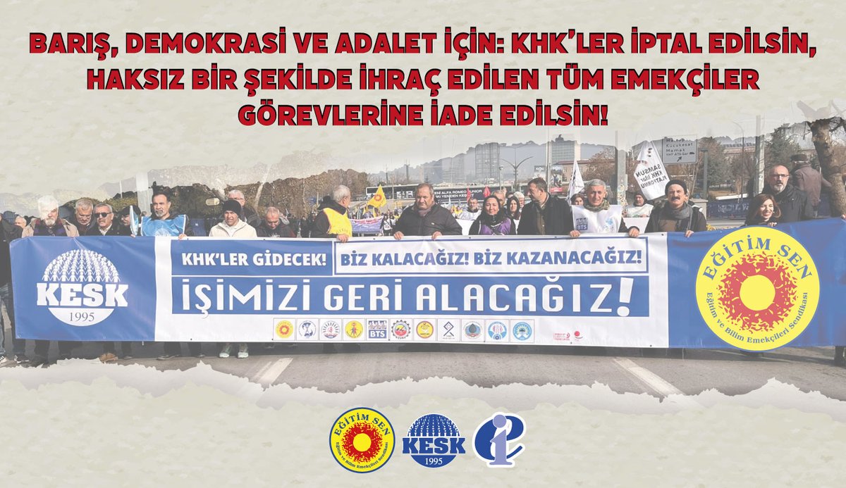🔴Barış, Demokrasi ve Adalet İçin: KHK’ler İptal Edilsin, Haksız Bir Şekilde İhraç Edilen Tüm Emekçiler Görevlerine İade Edilsin!
Eğitim Sen olarak, barışı savunan ve bu uğurda bedel ödemiş tüm üyelerimizin, dostlarımızın, yol arkadaşlarımızın yanındayız. Kamusal, bilimsel, laik,