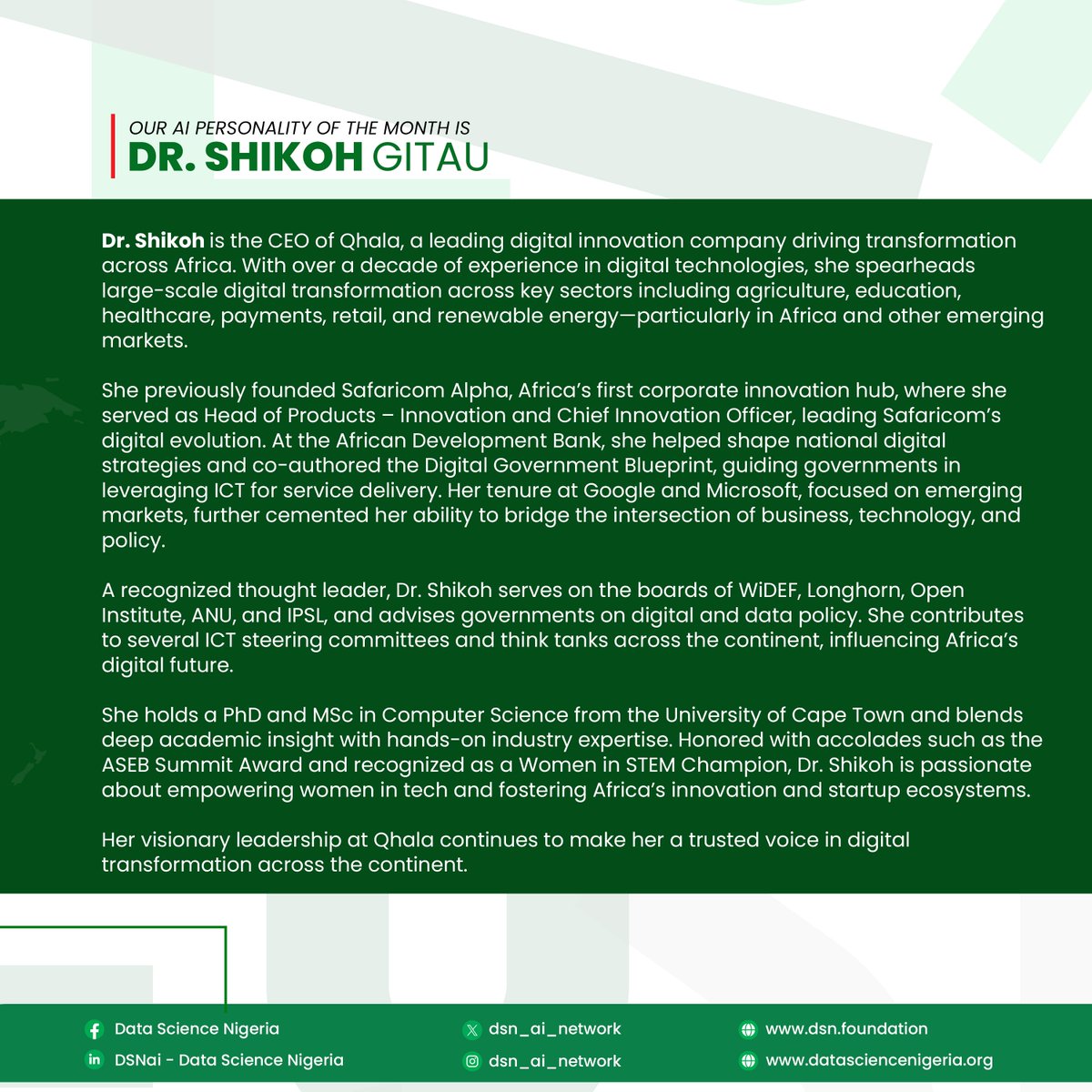 Our AI Personality for the month is <a href="/DrShikoh/">Shikoh Gitau</a>.

Dr. Shikoh is the CEO of <a href="/QhalaHQ/">QhalaHQ</a>, a leading digital innovation company driving transformation across Africa. With over a decade of experience in digital technologies, she spearheads large-scale digital transformation across key