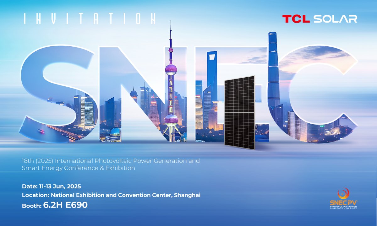 TCL_Solar's tweet photo. 【INVISIBLE POWER VISIBLE FUTURE】
🌟 Join Us at SNEC 2025! 🌟
📅 June 11-13, 2025
📍 National Exhibition &amp; Convention Center, Shanghai
Visit TCL Pavilion (Hall 6.2H-690) to explore the future of green energy and cutting-edge innovations in solar technology!#TCLSolar #GreenEnergy https://t.co/m93RlcgLD1
