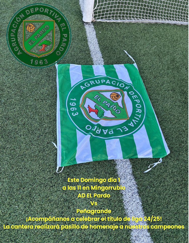 Este Domingo día 1 a las 11 en Mingorrubio 
AD EL Pardo Vs Peñagrande
¡Acompáñanos a celebrar el título de liga 24/25!
La cantera realizará pasillo de homenaje a nuestros campeones 

𝐀.𝐃. 𝐄𝐋 𝐏𝐀𝐑𝐃𝐎 
adelpardo.com 
@ad_el_pardo_1963