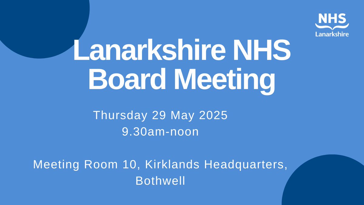 Lanarkshire NHS Board will meet Thurs 29 May, 9.30am, meeting room 10, Kirklands HQ, Bothwell. If you wish to watch the proceedings, or attend the meeting in person, visit nhslanarkshire.scot.nhs.uk/about-us/board/ for contact details and to access agenda/papers.