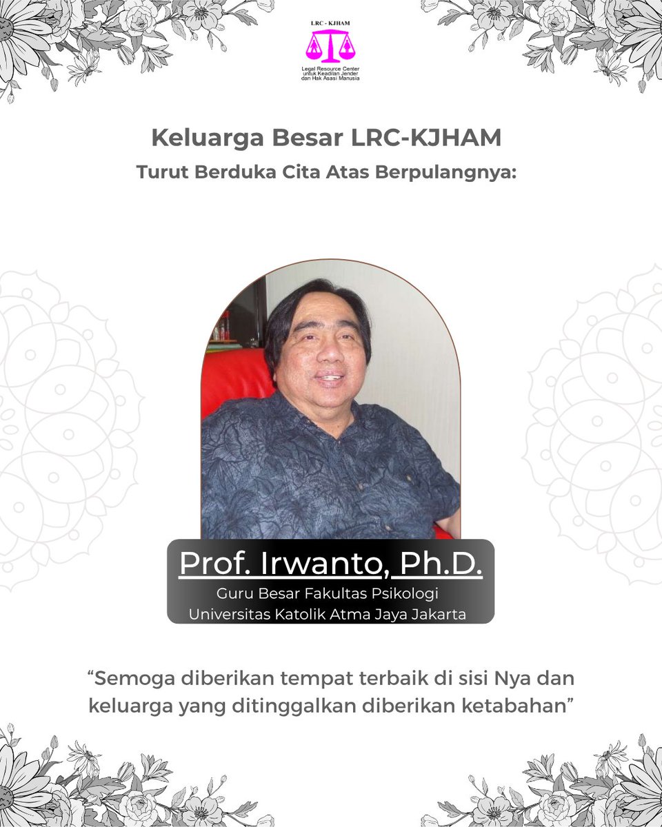lrckjham's tweet photo. Keluarga Besar LRC-KJHAM Turut Berduka Cita Atas Berpulangnya Prof. Irwanto, Ph.D. Guru Besar Fakultas Psikologi Universitas Katolik Atma Jaya Jakarta. Semoga diberikan tempat terbaik di sisi Nya dan keluarga yang ditinggalkan diberikan ketabahan.

#turutberdukacita https://t.co/jtjwscksEr