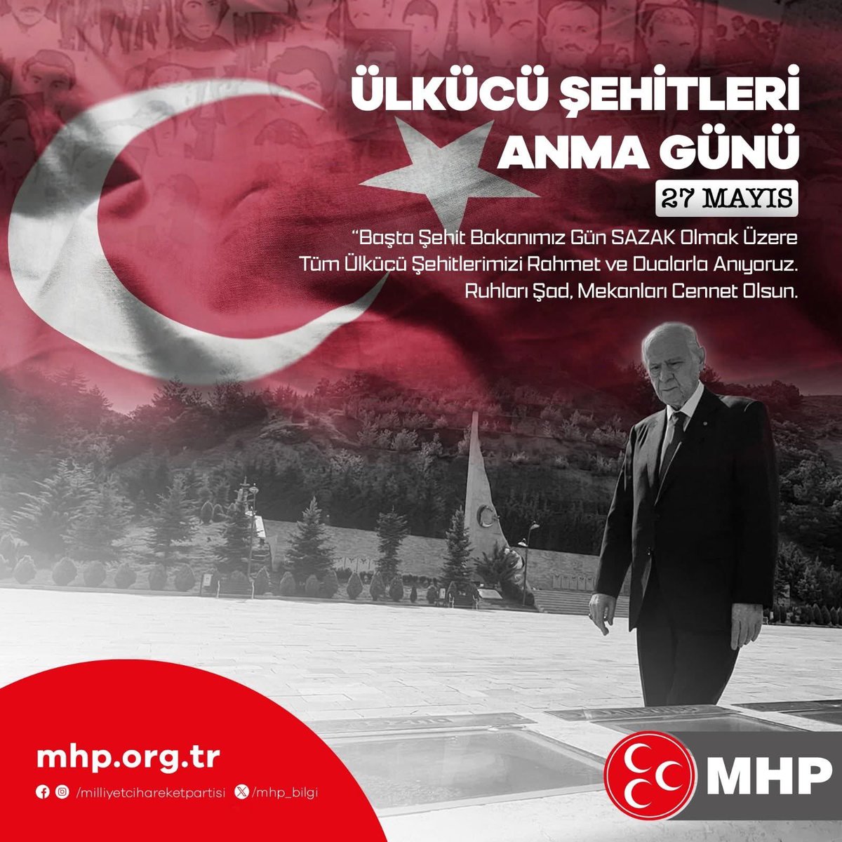 Başta Şehit Bakanımız Gün SAZAK Olmak Üzere Tüm Ülkücü Şehitlerimizi Rahmet ve Dualarla Anıyoruz.
Ruhları Şad, Mekanları Cennet Olsun.