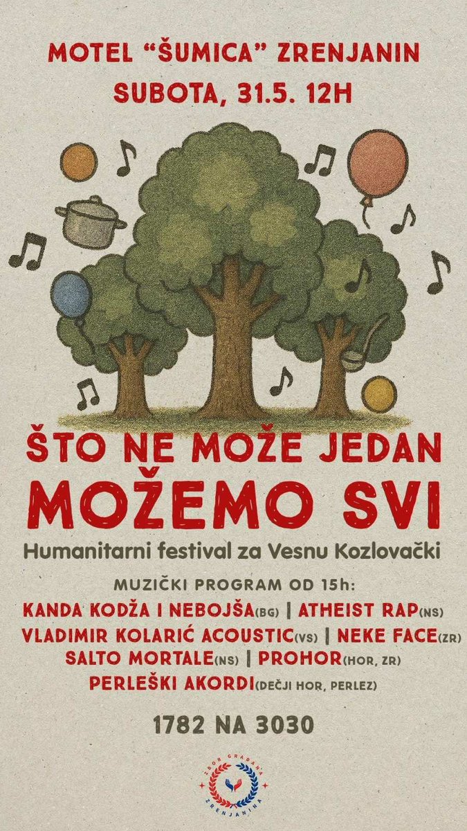 Pozivamo vas na humanitarni festival za Vesnu Kozlovački pod nazivom "Što ne može jedan – možemo svi", koji će se održati u subotu, 31. maja od 12h u motelu "Šumica" u #Zrenjanin.

Takođe, možete pomoći i slanjem poruke:
1782 na 3030.