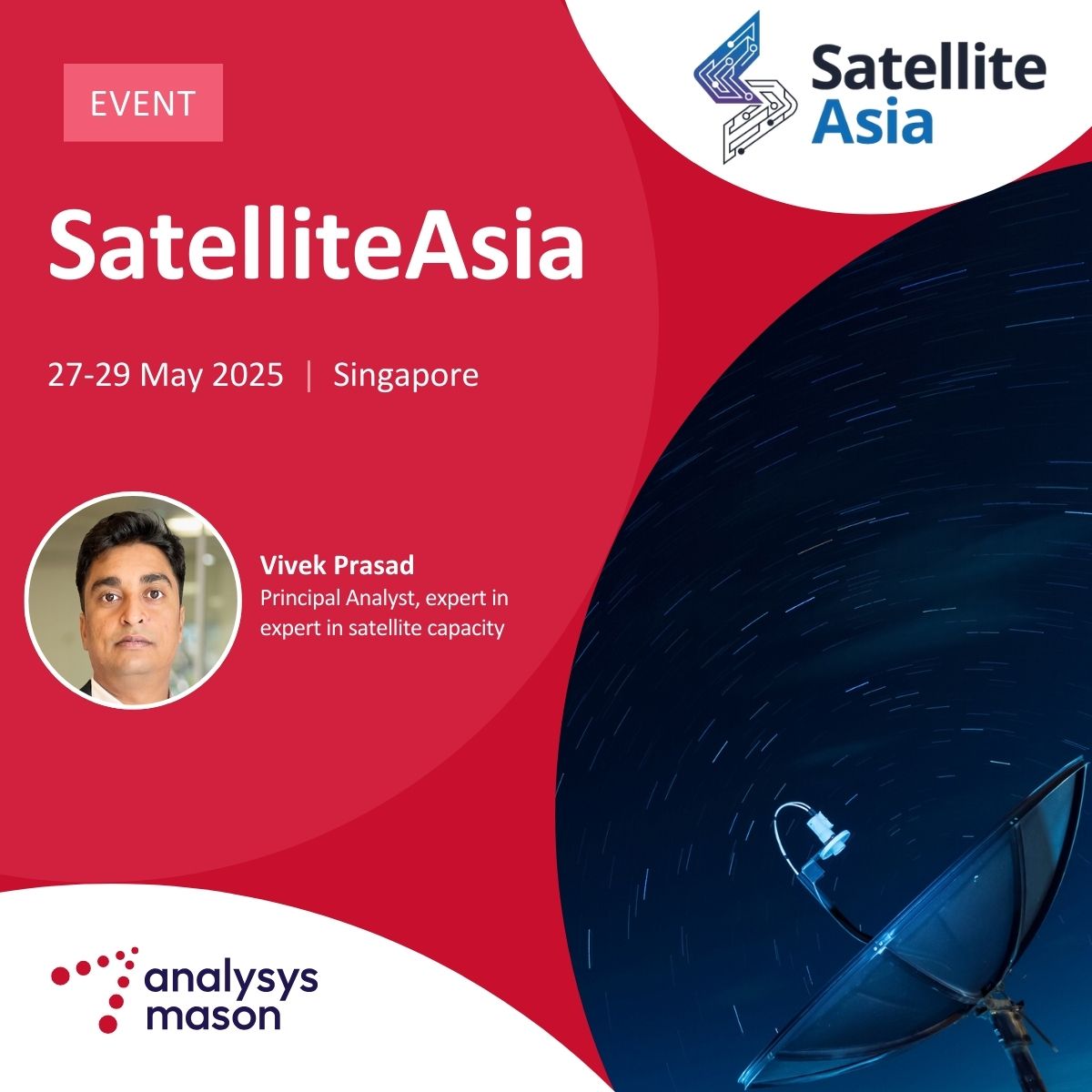 Join us at SatelliteAsia. Vivek Prasad will moderate a conversation with Don Claussen, CEO of ST Engineering iDirect. Learn more and register: bit.ly/4je9ymv.