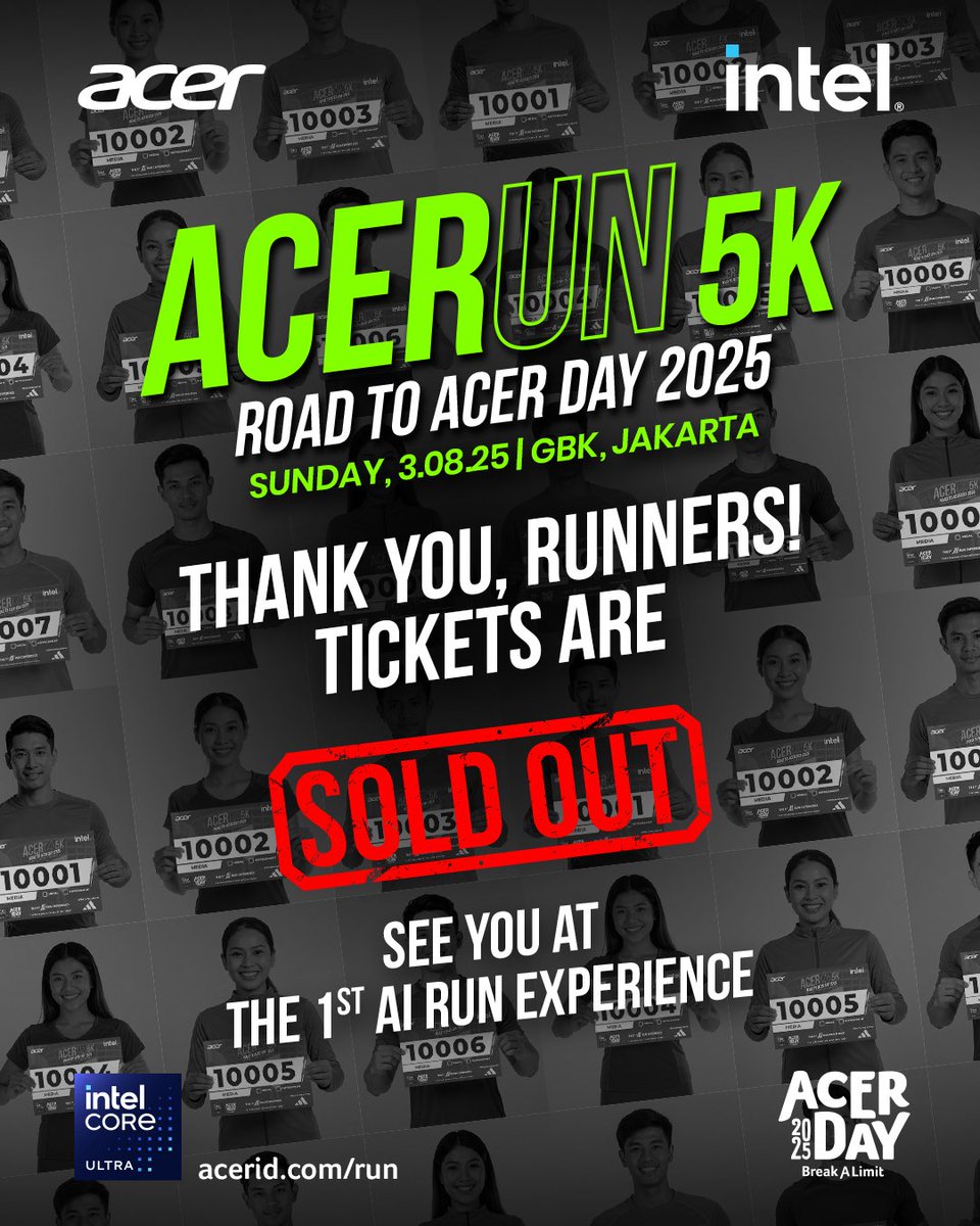 acerID's tweet image. Yeayyyyy!
ACERUN 5K tickets are SOLD OUT!!!! 🎉🎉🎉🎉🎉

Buat yang belum kebagian tiket ACERUN, tunggu info menarik selanjutnya di sosial media Acer Indonesia dan acerid.com/run

Sampai ketemu tanggal 3 Agustus 2025 di GBK Jakarta, runners!

#ACERUN #AcerDay2025 #AcerID