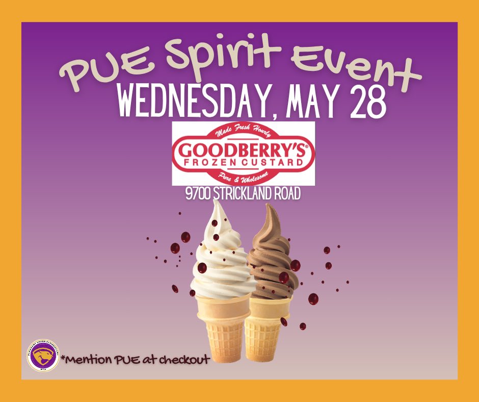 Stop by Goodberry at 9700 Strickland Rd (near Lowes and Brueggers) tomorrow, May 28.

Enjoy a delicious ice cream and help support PUE!🍦
Don't forget to mention the PUE at checkout so that a percentage of sales will be given back to the school.
#puespiritevent
#puepta