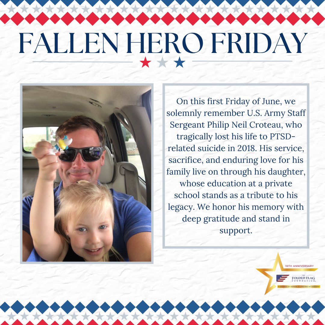 On this first Friday of June, we remember U.S. Army SSG Philip Neil Croteau, who we lost to PTSD-related suicide in 2018. His legacy lives on through his daughter’s education. We honor his memory with deep gratitude