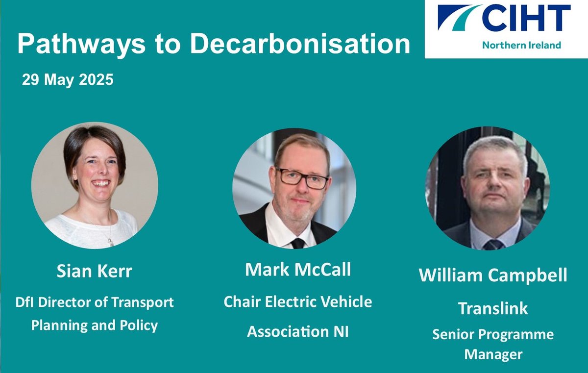 Pathways to Decarbonisation 

Hear from Sian Kerr <a href="/deptinfra/">Department for Infrastructure</a>, Mark McCall on the EV landscape in NI, along with Will Campbell on the new <a href="/Translink_NI/">Translink</a>  vehicles (LEV and ZEV) and their associated infrastructure.

Book here now 👇👇
lnkd.in/e253uZdN
<a href="/CIHTUK/">CIHT</a>